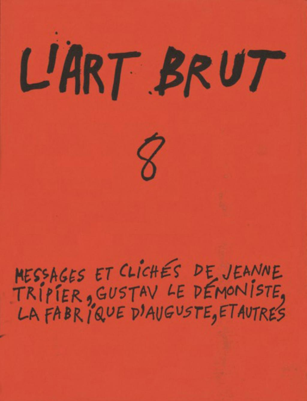 Fascicule de l’art brut n°8 - © christian berst — art brut